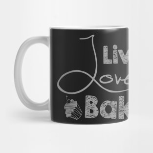 Live Love Bake Text Art Mug